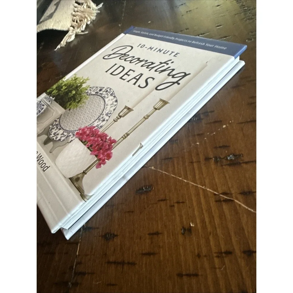 10-Minute Decorating Ideas KariAnne‎ Wood Hardcover Thistlewood Farms Home Decor